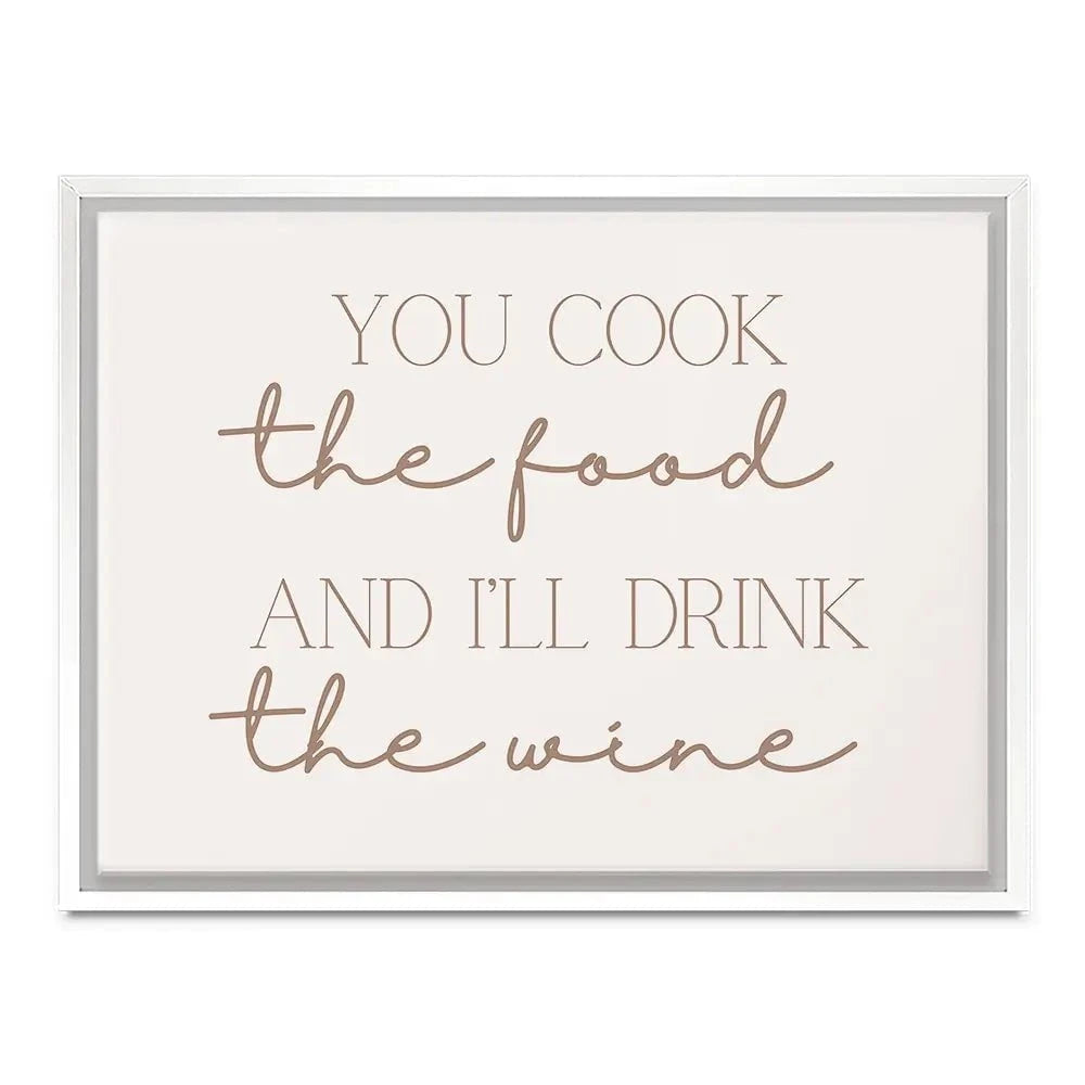 You Cook I'll Drink Canvas Print