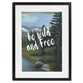 Be Wild And Free Framed Art Print Be Wild And Free Framed Art Print wall art product Naomi McCavitt