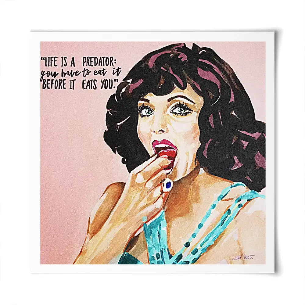Joan Collins Life Is A Predator Square Art Print Joan Collins Life Is A Predator Square Art Print wall art product Juliet Stockton