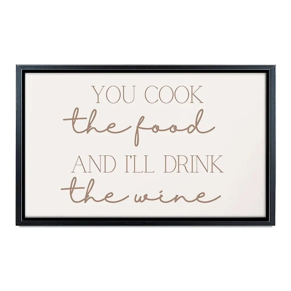 You Cook I'll Drink Canvas Print You Cook I'll Drink Canvas Print wall art product Art Print Shop