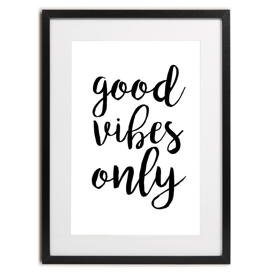 Good Vibes Only Framed Art Print wall art product Art Print Shop