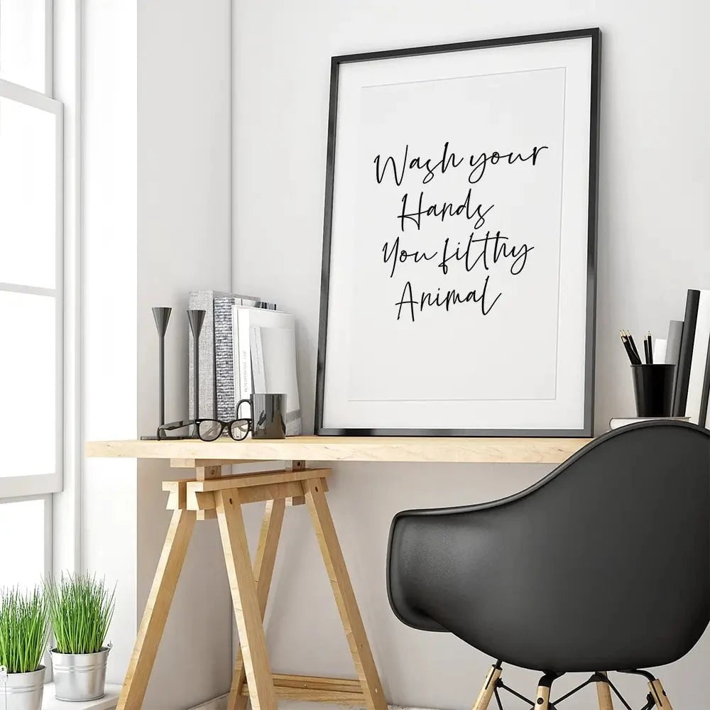 Wash Your Hands You Filthy Animal Framed Art Print