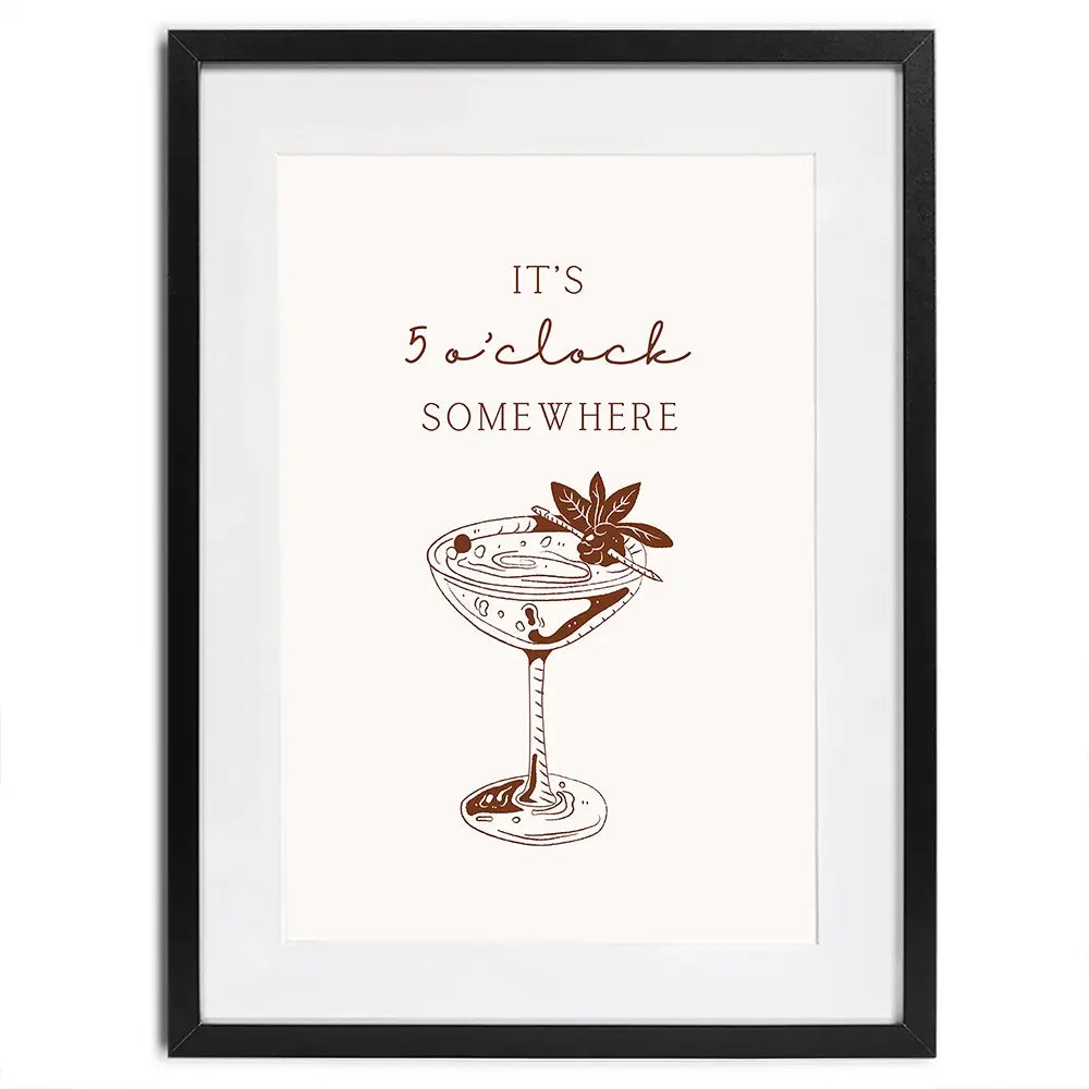 5 O'Clock Somewhere Framed Art Print