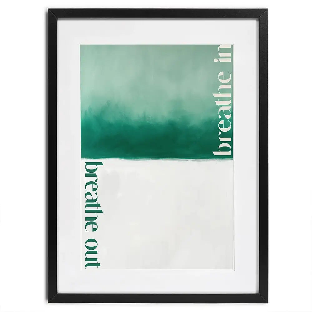 Breathe In Breathe Out Framed Art Print Breathe In Breathe Out Framed Art Print wall art product Treechild