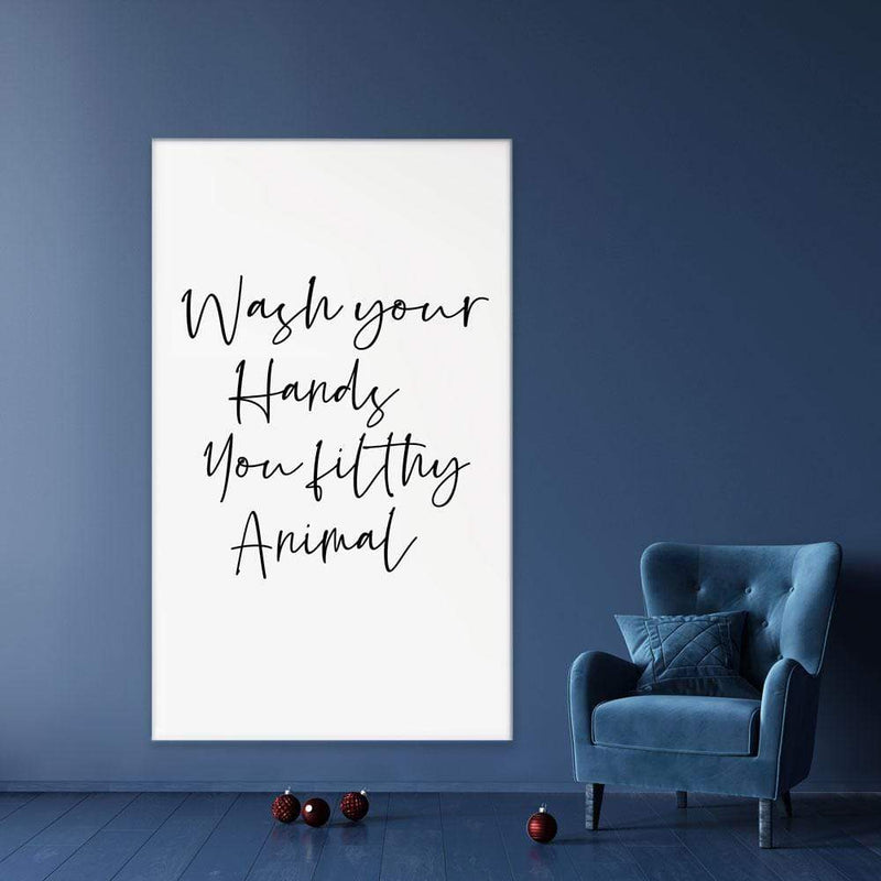 Wash Your Hands You Filthy Animal Canvas Print wall art product K Lyon / Independent